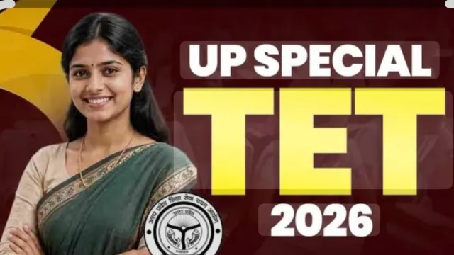 UP Special TET 2026 आवेदन की अंतिम तारीख 4 अक्टूबर, परीक्षा 3 नवंबर को